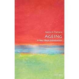 Ageing: A Very Short Introduction (..., Pachana, Nancy