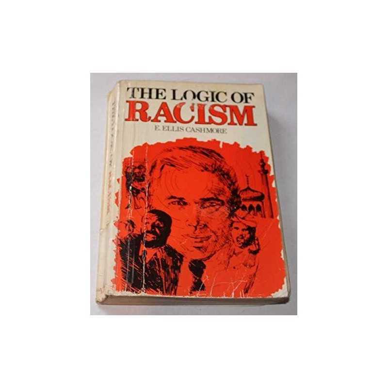 The Logic of Racism, E. Ellis Cashmore