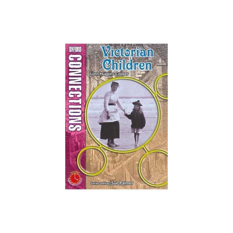 Oxford Connections: Year 5: Victorian Child... by Huggins-Cooper, Lynn Paperback