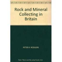 Rock and Mineral Collecting in Britain by Rodgers, Peter R. Paperback Book The