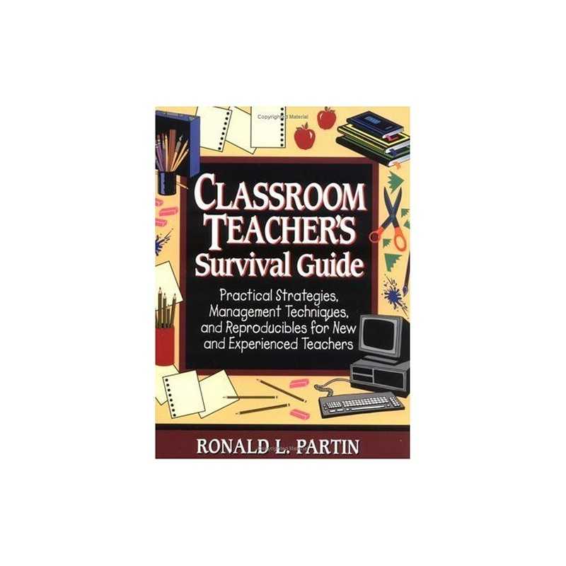 Classroom Teachers Survival Guide: ..., Partin, Ronald