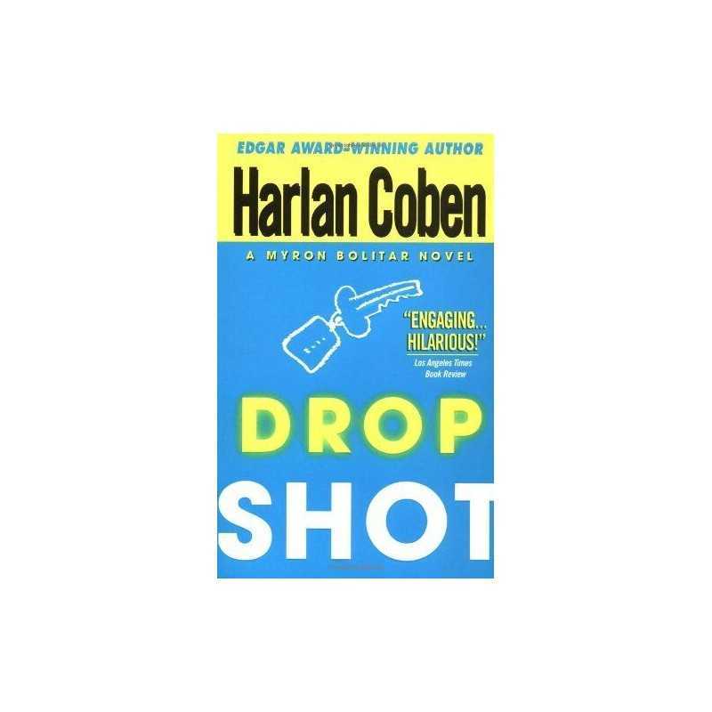Drop Shot: A Myron Bolitar Novel (Myron Bolitar Mysteries (P... by Coben, Harlan