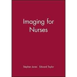 Imaging for Nurses, Edward Taylor