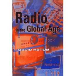 Radio in the Global Age by Hendy, David Paperback Book