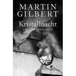 Kristallnacht: Prelude to Destruction (Making His... by Gilbert, Martin Hardback