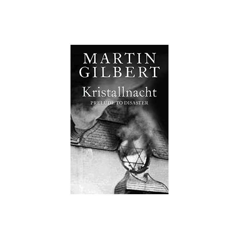 Kristallnacht: Prelude to Destruction (Making His... by Gilbert, Martin Hardback