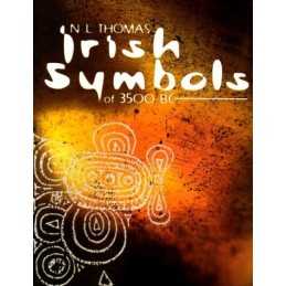 Irish Symbols of 3500 BC by Neil L L. Thomas Paperback Book