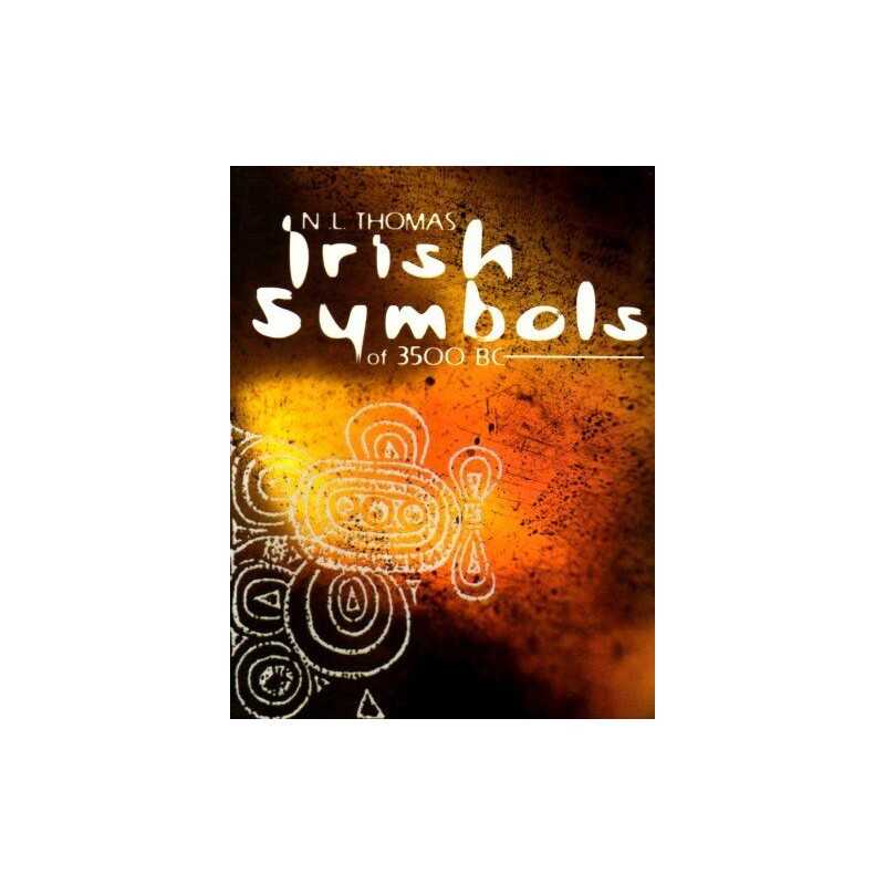 Irish Symbols of 3500 BC by Neil L L. Thomas Paperback Book