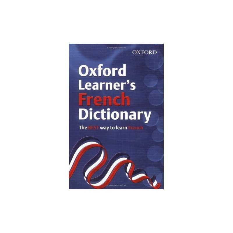 OXFORD LEARNERS FRENCH DICTIONARY by , Oxford Dictionaries Paperback Book The