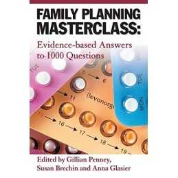 Family Planning Masterclass: Evidence-based... by Edited by Gillian Pe Paperback