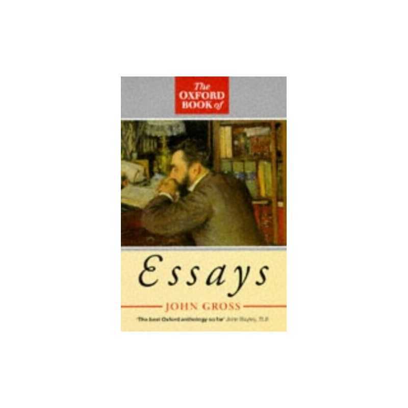 The Oxford Book of Essays (Oxford paperbacks) Paperback Book