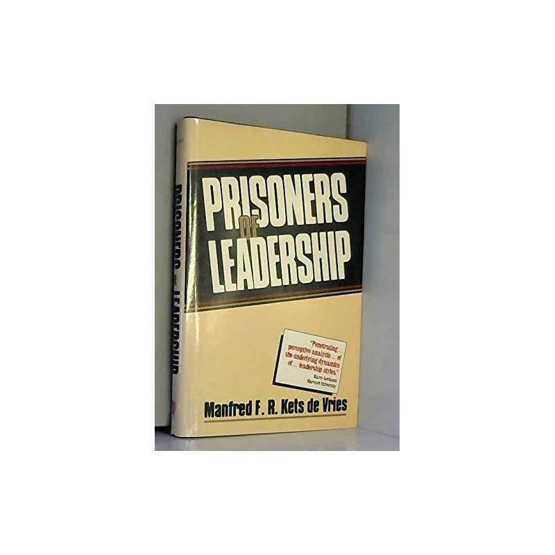 Prisoners of Leadership, Manfred F. R. Kets de Vries