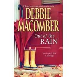 Out of the Rain: Marriage Wanted / Laughter in the Rain by Macomber, Debbie The