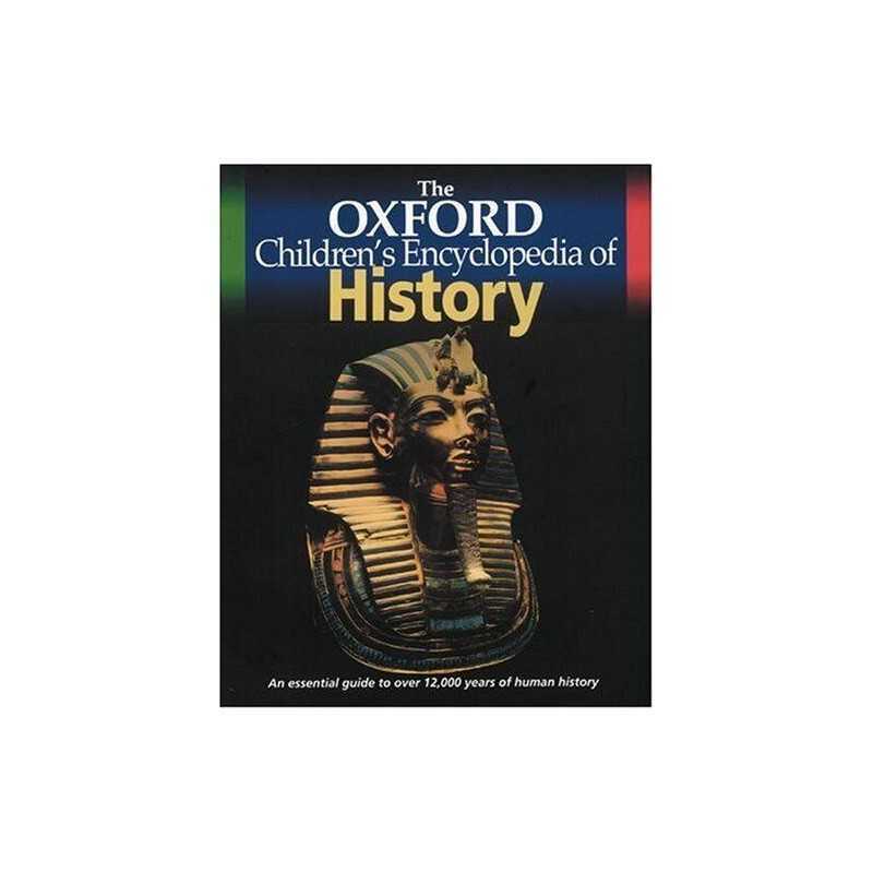 The Oxford Childrens Encyclopedia of Histo... by Oxford University Pr Paperback
