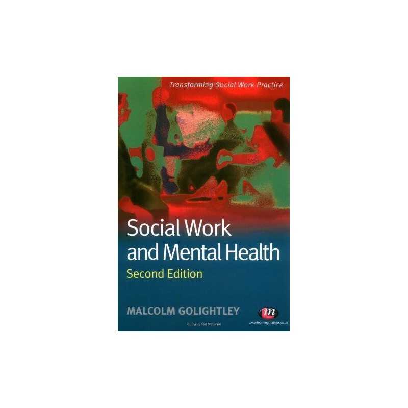 Social Work and Mental Health (Transforming ... by Golightley, Malcolm Paperback