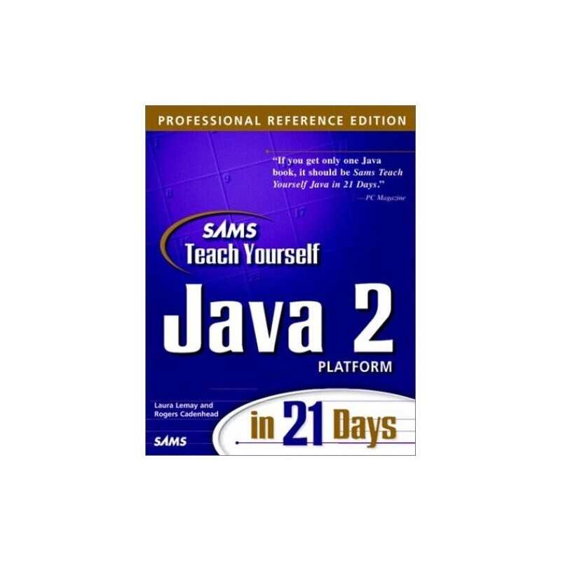 Sams Teach Yourself Java 2 Platform..., Cadenhead, Roge