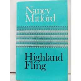 Highland Fling by Mitford, Nancy Hardback Book
