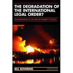 The Degradation of the International ..., Bowring, Bill