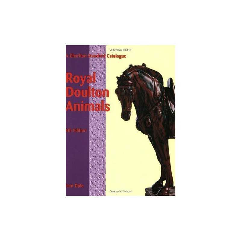 Royal Doulton Animals: A Charlton Standard Catalogue by Dale, Jean Paperback The