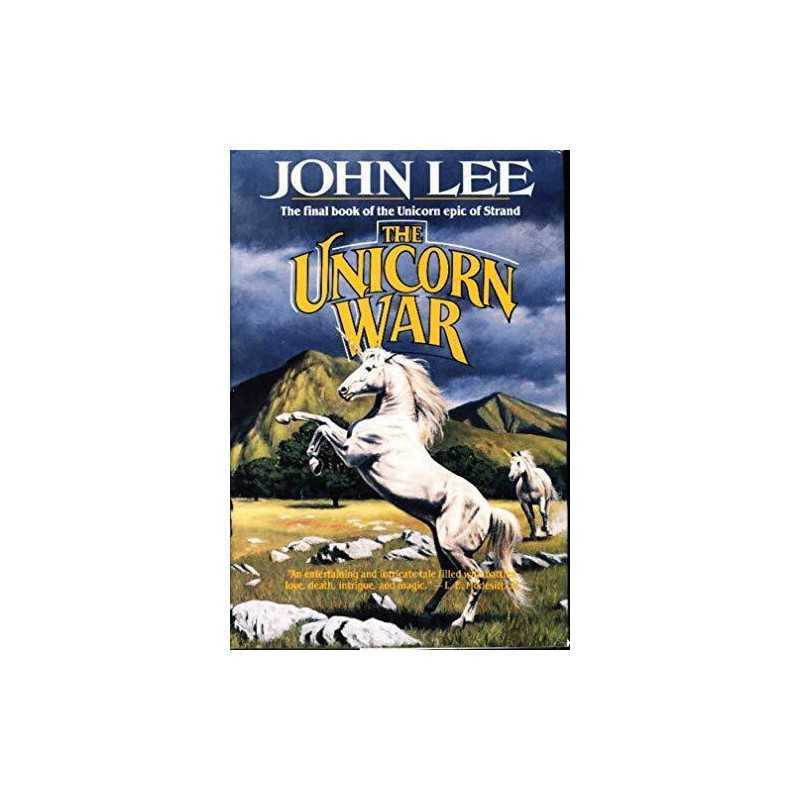 The Unicorn War by Lee, John Book