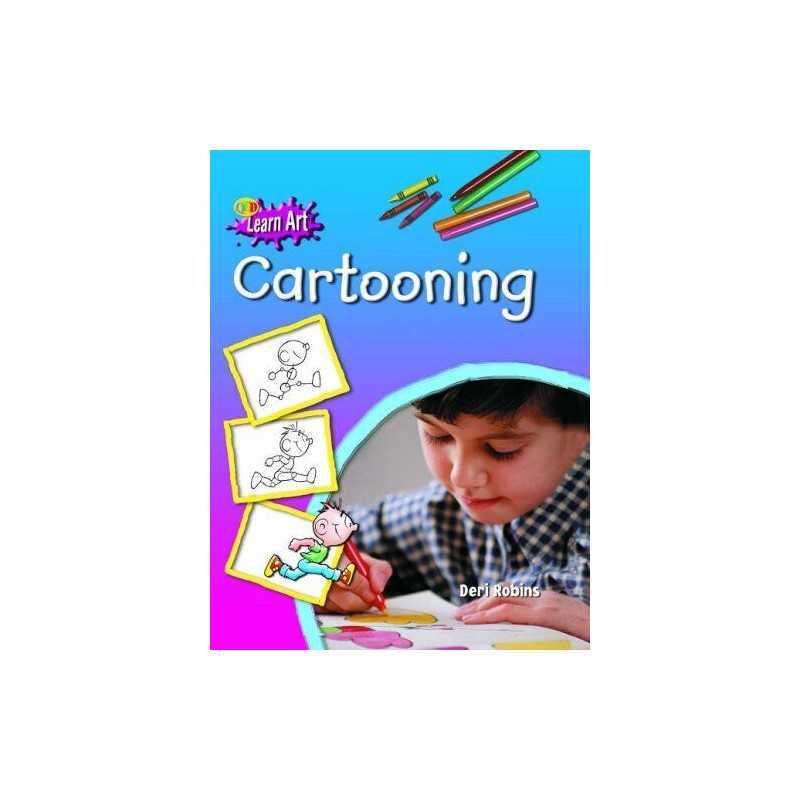 Learn Art: Cartooning, Deri Robins