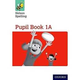 Nelson Spelling Pupil Book 1A Year 1/P2 (Red Level) (Nelson... by Lindsay, Sarah