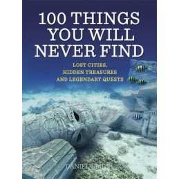 100 Things You Will Never Find by Smith, Daniel Book