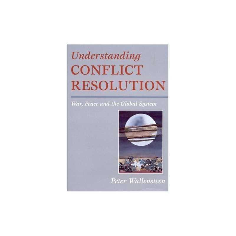 Understanding Conflict Resolution: ..., Wallensteen, Pe