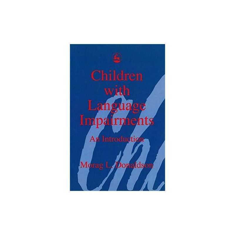 Children with Language Impairments: An Introd... by Morag L. Donaldson Paperback