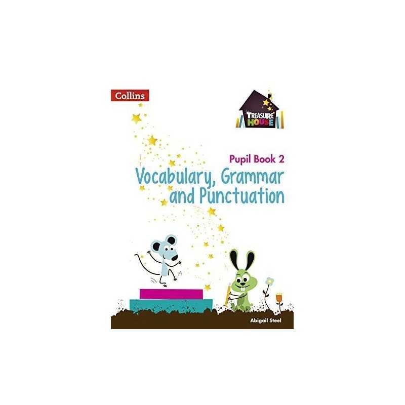 Vocabulary, Grammar and Punctuation Year 2 Pupil Book (Trea... by Steel, Abigail