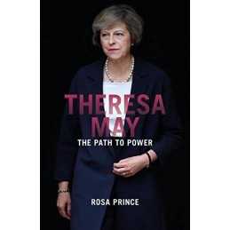 Theresa May: The Enigmatic Prime Minister by Rosa Prince Book  Fast