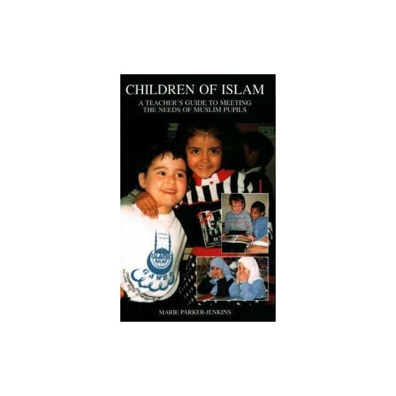 Children of Islam: Teachers Guide ..., Parker-Jenkins,