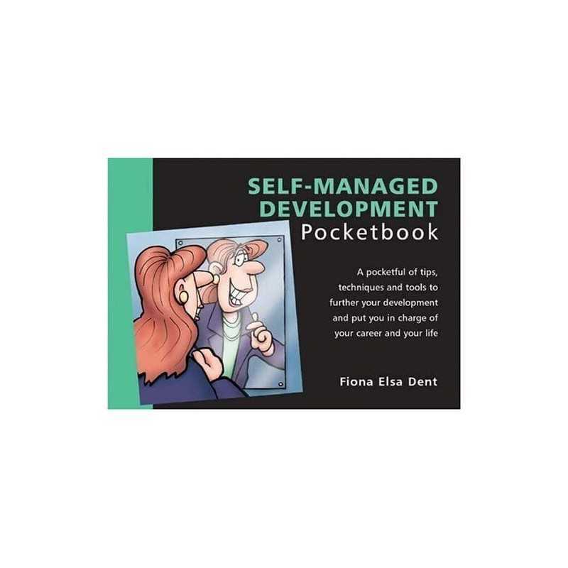 Self-Managed Development Pocketbook (Management... by Dent, Fiona Elsa Paperback