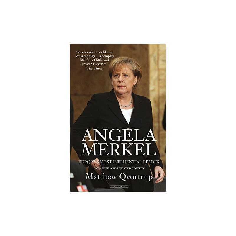 Angela Merkel: Europes Most Influential Leader: Europes... by Matthew Qvortrup