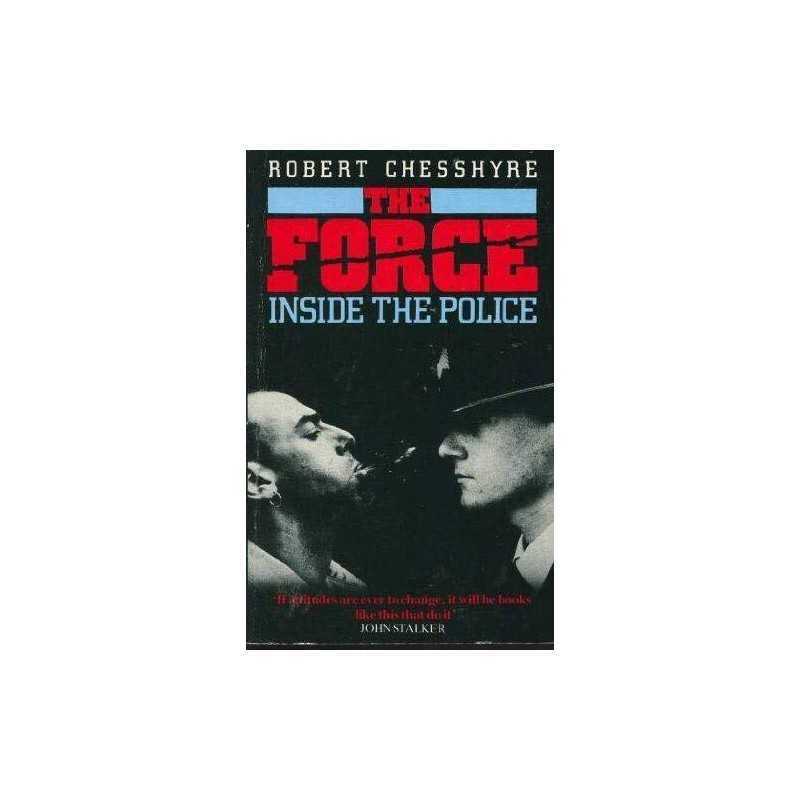 The Force: Inside the Police by Chesshyre, Robert Paperback Book  Fast