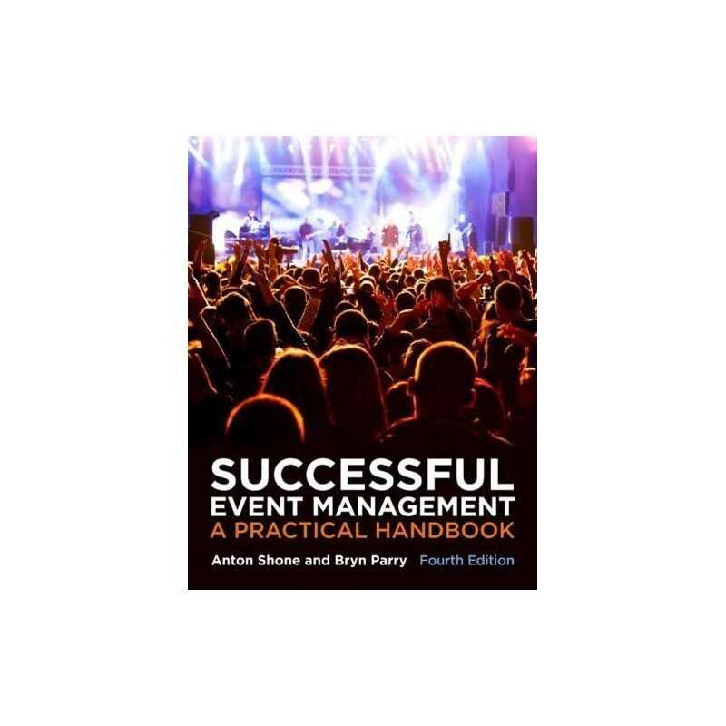 Successful Event Management: A Practical Handbook by Bryn Parry Book