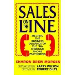 Sales on the Line: Meeting the Business Dema... by Morgan, Sharon Drew Paperback