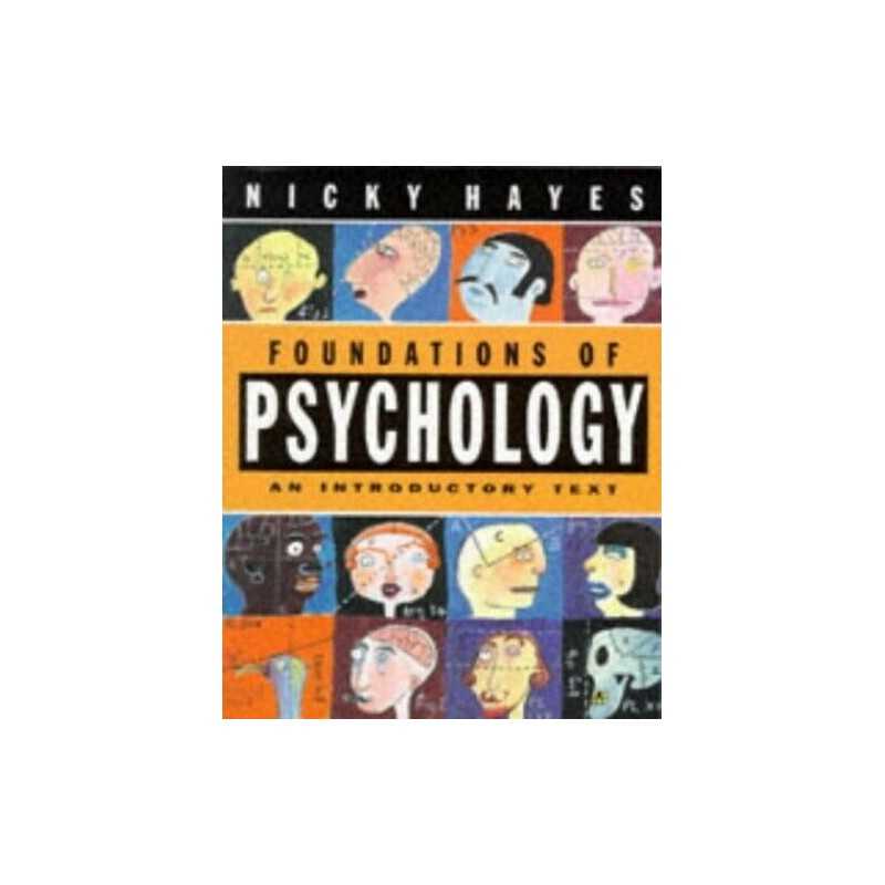 Foundations of Psychology: An Introductory Text by Hayes, Nicky Paperback Book