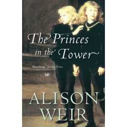 The Princes In The Tower by Weir, Alison Paperback Book