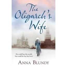 The Oligarchs Wife by Blundy, Anna Paperback Book