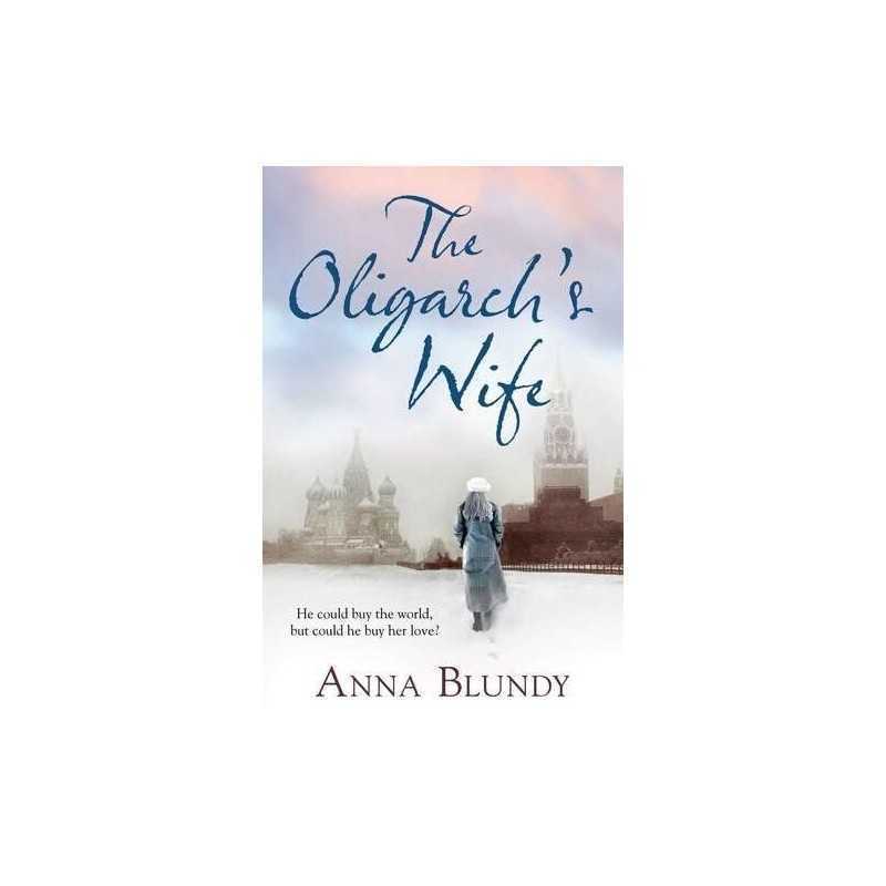 The Oligarchs Wife by Blundy, Anna Paperback Book