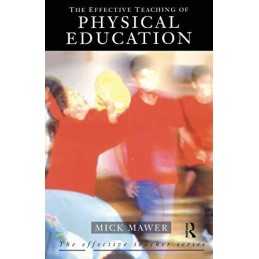 Effective Teaching of Physical Education (Effective ... by Mawer, Mick Paperback
