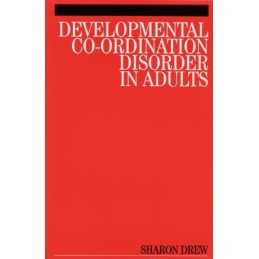 Developmental Co-Ordination Disorder i..., Drew, Sharon