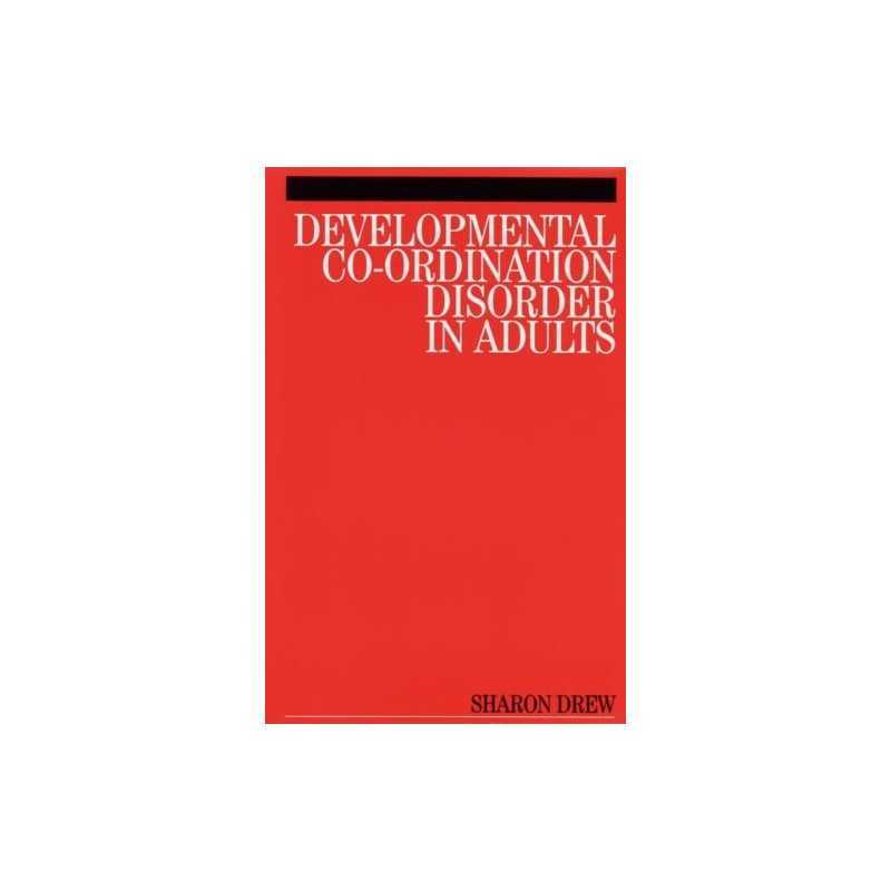 Developmental Co-Ordination Disorder i..., Drew, Sharon