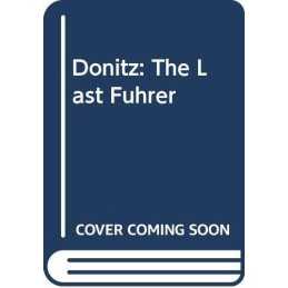 Donitz: The Last Fuhrer by Padfield, Peter Hardback Book