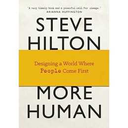 More Human: Designing a World Where People Come First by Bade, Scott Book The