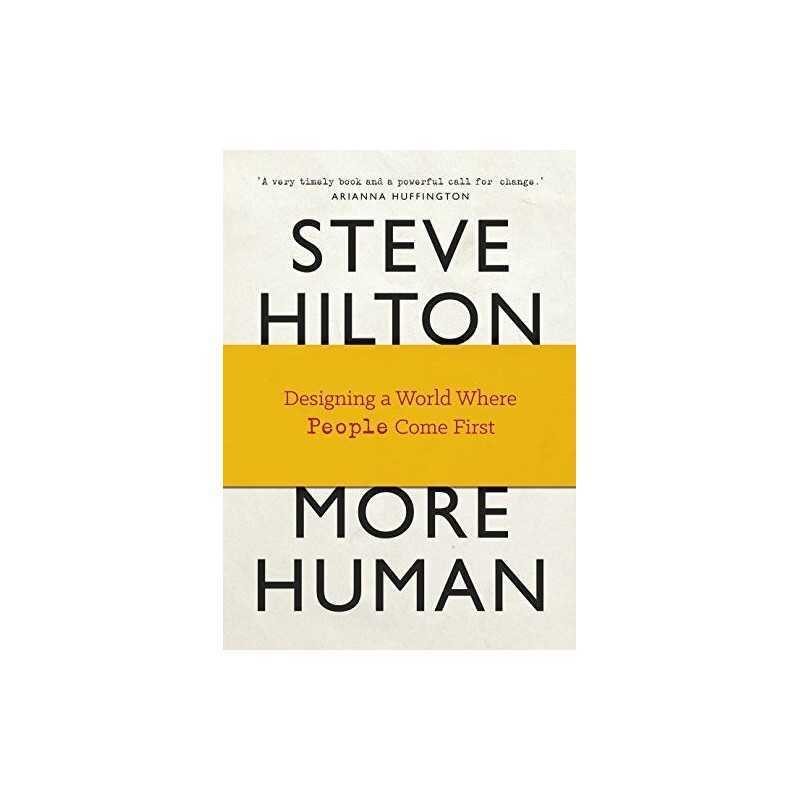 More Human: Designing a World Where People Come First by Bade, Scott Book The