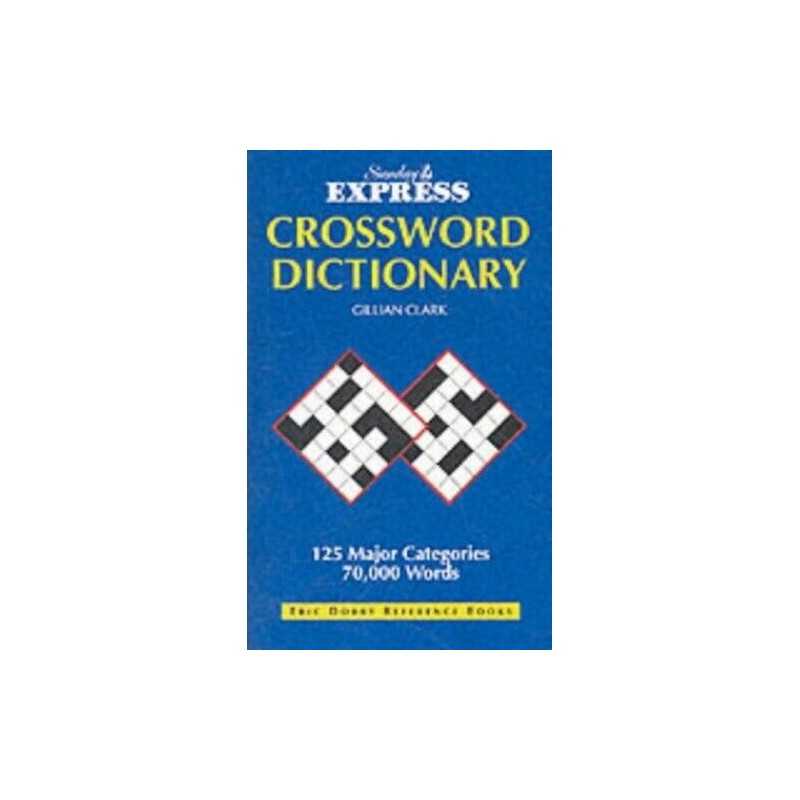 Sunday Express Crossword Dictionary by Gillian Clark Paperback Book