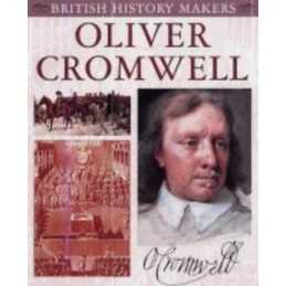 Oliver Cromwell (British History Mak..., Ashworth, Leon