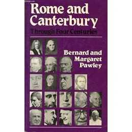 Rome and Canterbury Through Four Ce..., Pawley, Margare